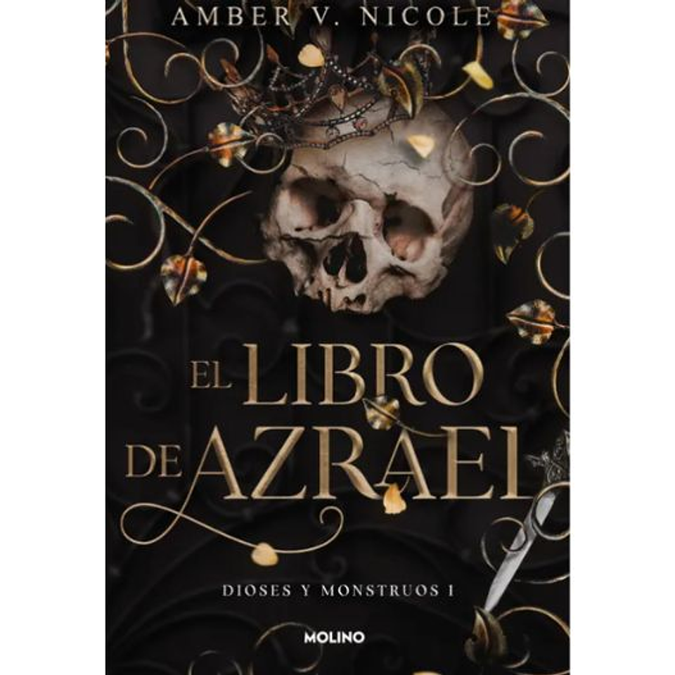 El Libro De Azrael (Dioses Y Monstruos 1) 1