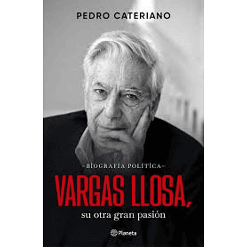 Vargas Llosa Su Otra Gran Pasion 