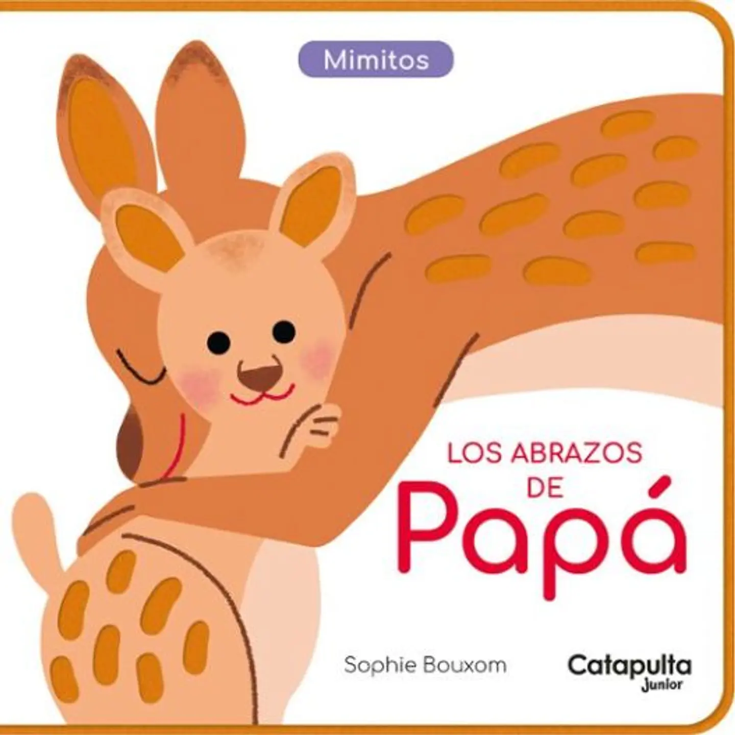 Mimitos: Los Abrazos De Papa  	 1