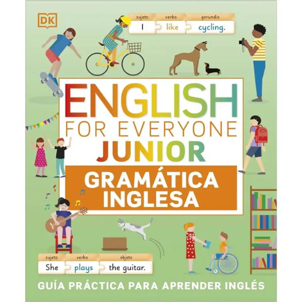 English For Everyone Junior. Gramatica Inglesa: Guia Practica Para Aprender Ingles 1