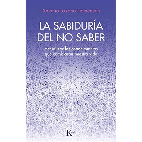  La Sabiduria Del No Saber
