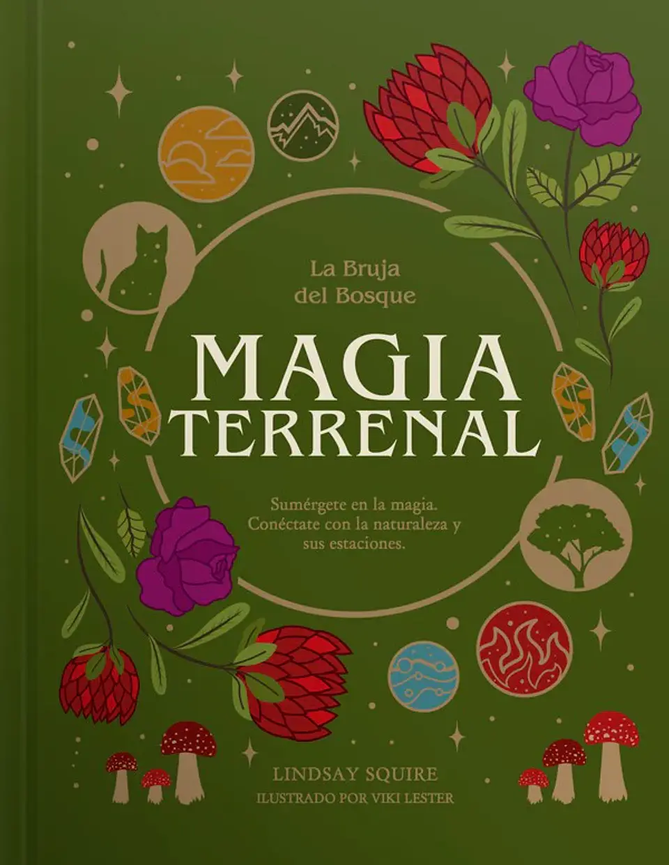 La Bruja Del Bosque. La Magia Terrenal 1