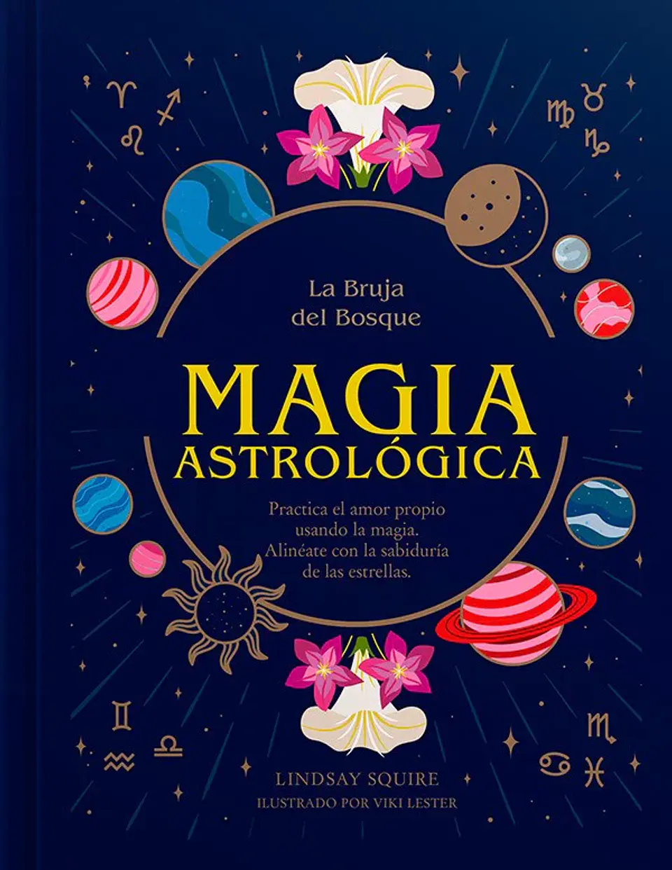 La Bruja Del Bosque. Magia Astrologica 1
