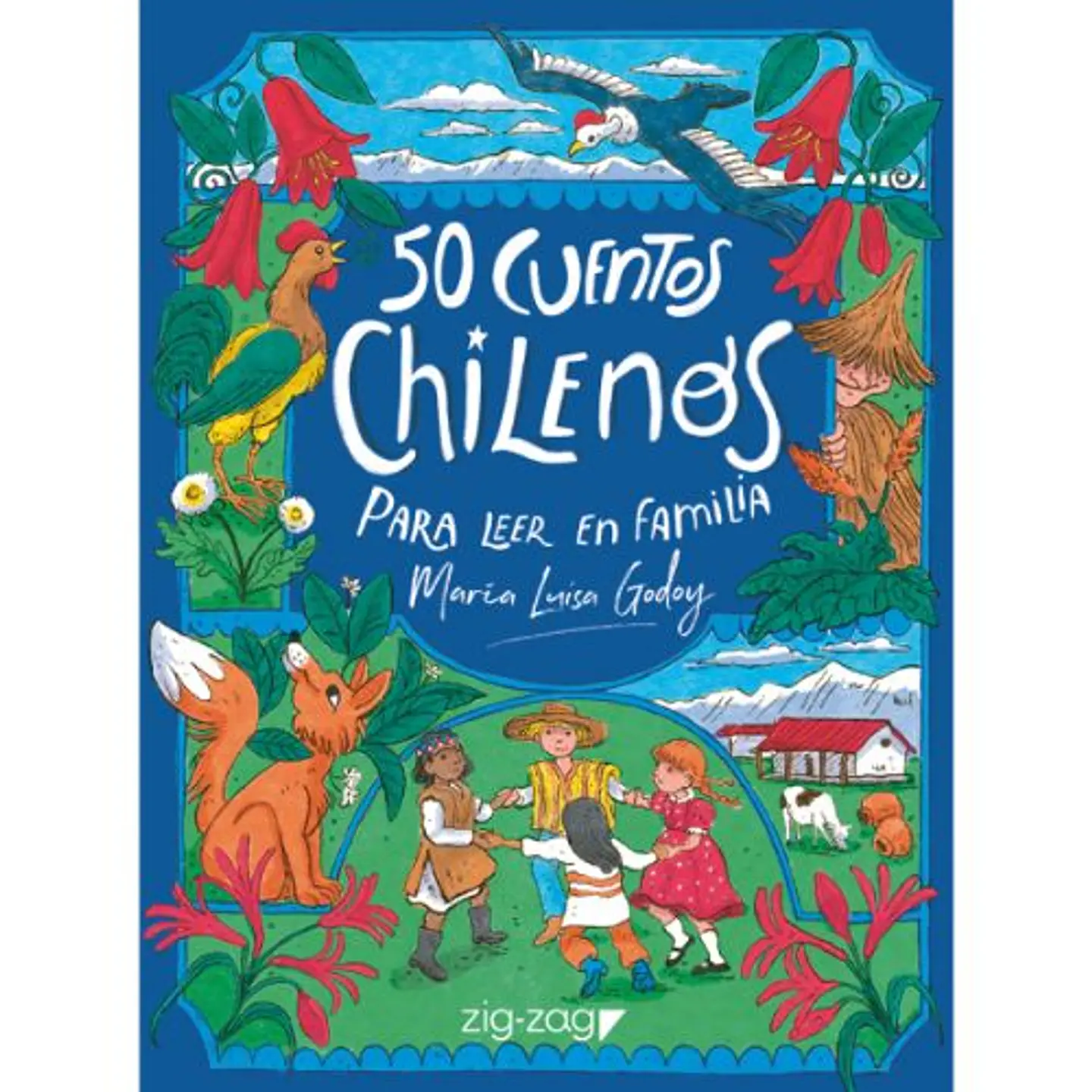 50 Cuentos Chilenos Para Leer En Familia 1