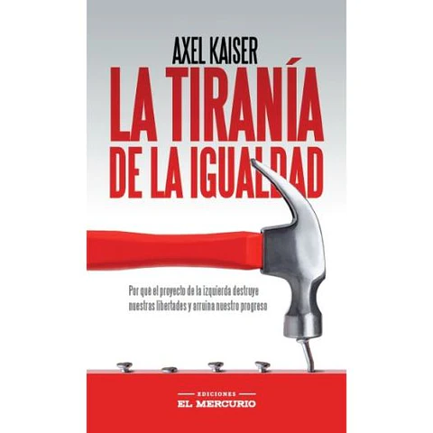 La Tirania De La Igualdad