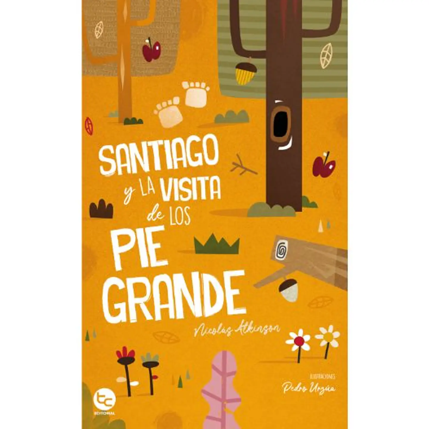 Santiago Y La Visita De Los Pie Grande 1