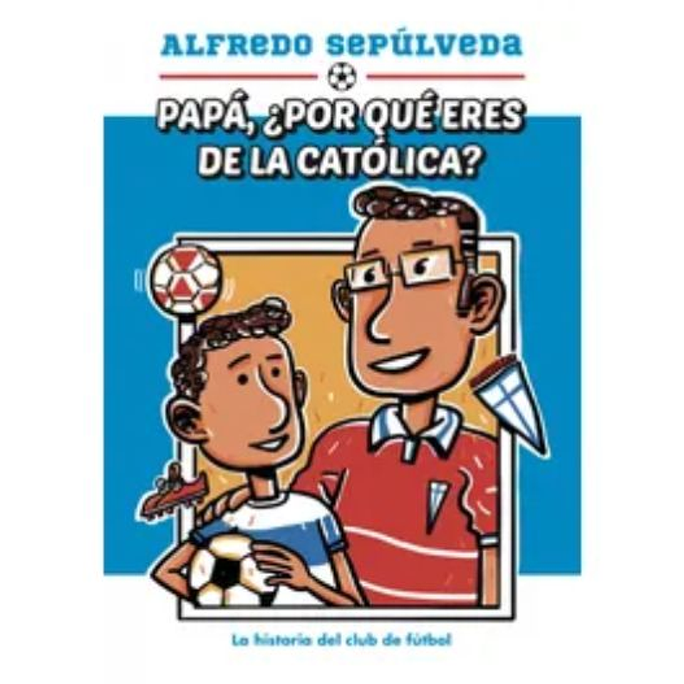 Papa Por Que Eres De La Catolica 1