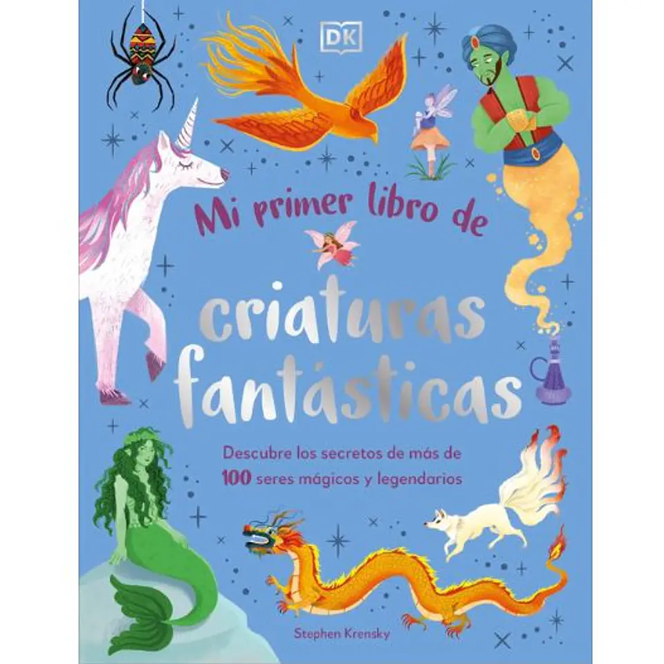 Mi Primer Libro De Criaturas Fantasticas 1