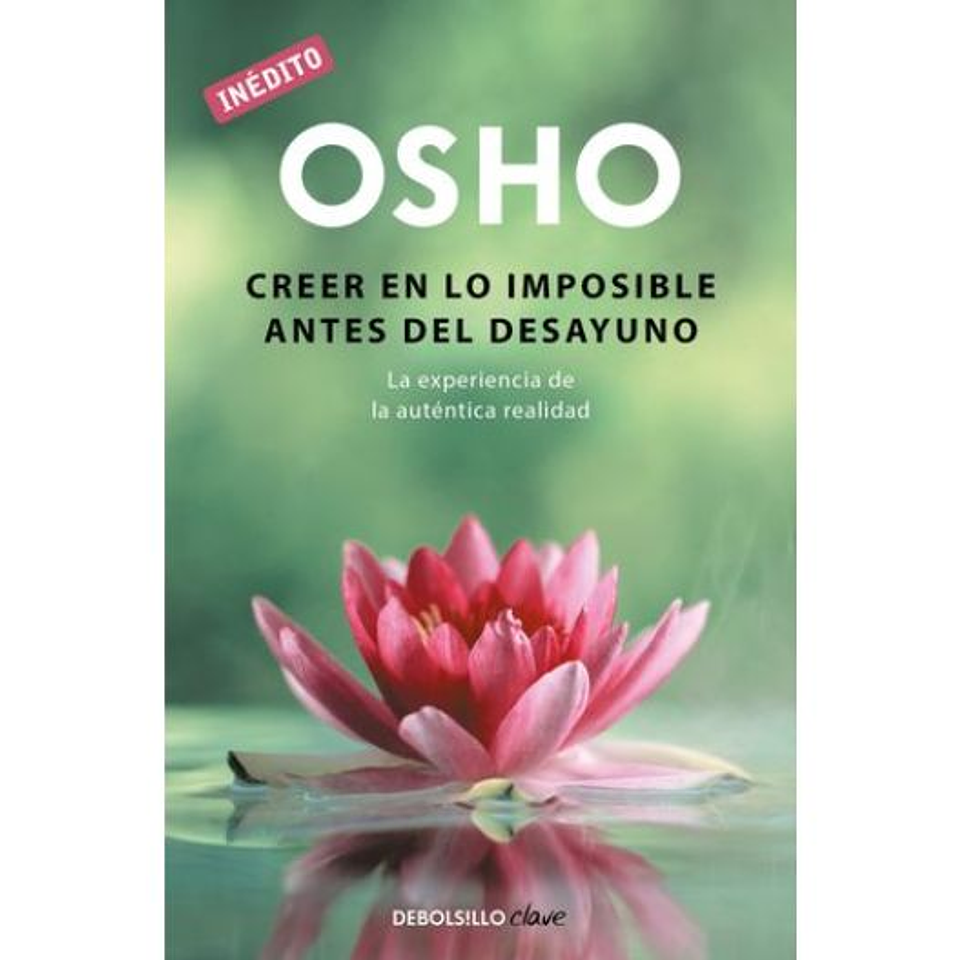 Creer En Lo Imposible Antes Del Desayuno 1