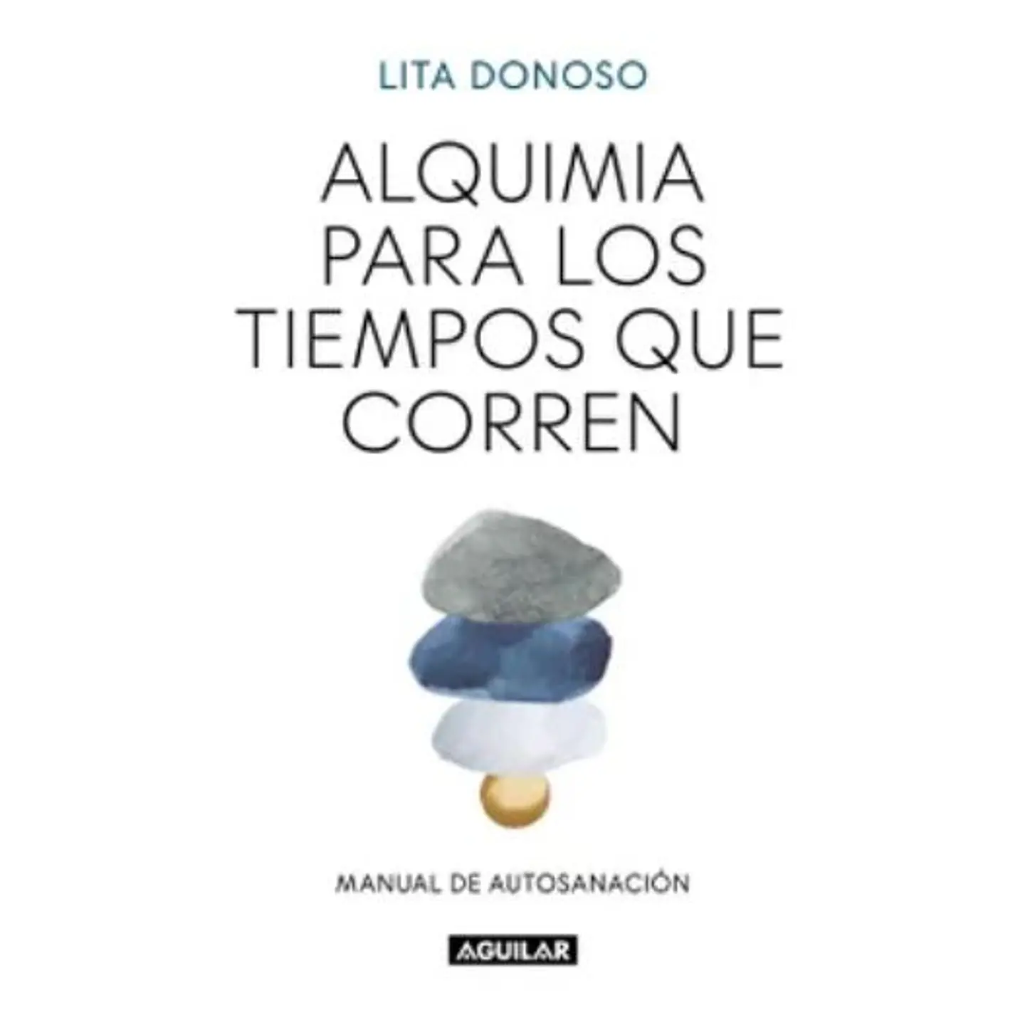 Alquimia Para Los Tiempos Que Corren 1