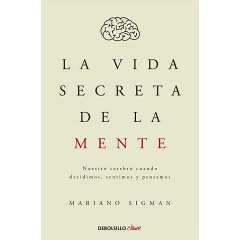 La Vida Secreta De La Mente