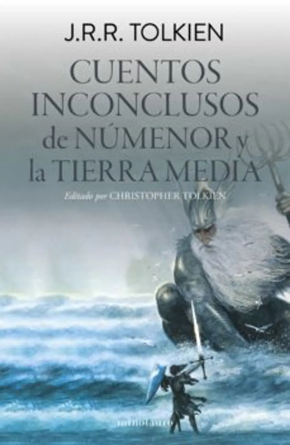 Cuentos Inconclusos De Numenor Y La Tierra Media - Edicion Revisada 1