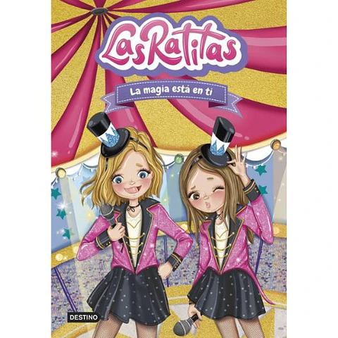 Las Ratitas 10. La Magia Esta En Ti