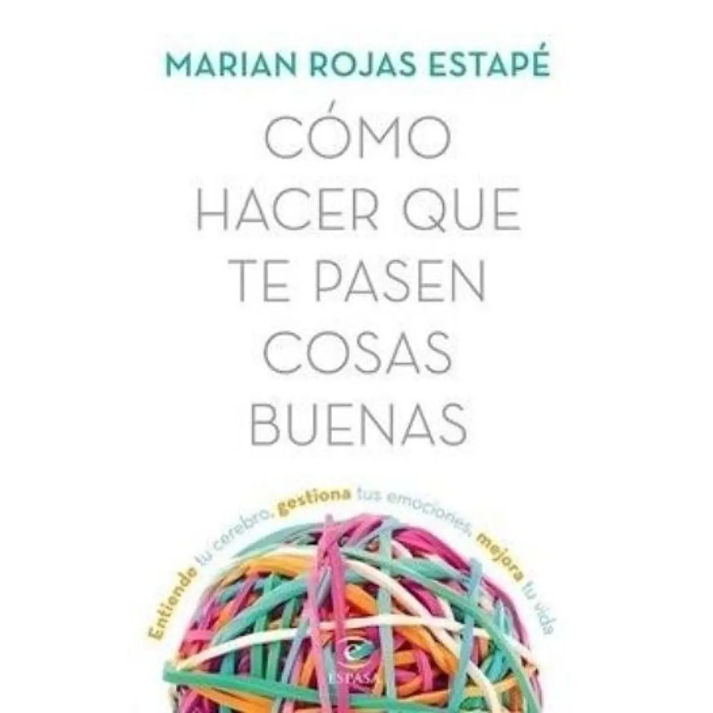 Como Hacer Que Te Pasen Cosas Buenas 1