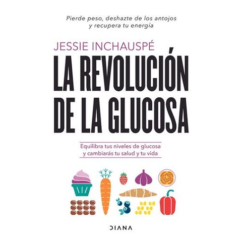 La Revolucion De La Glucosa