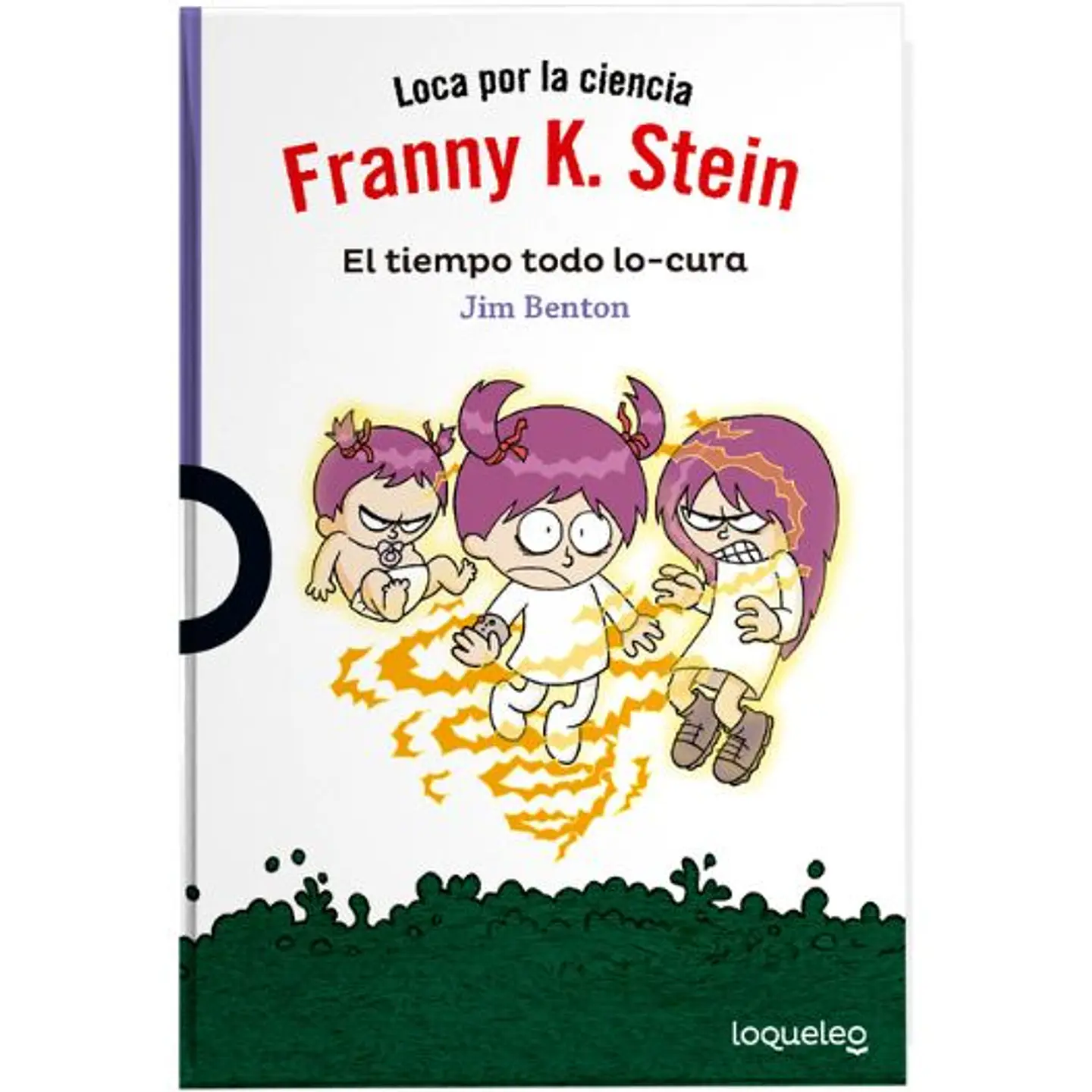 Franny K Stein El Tiempo Todo Lo Cura 1