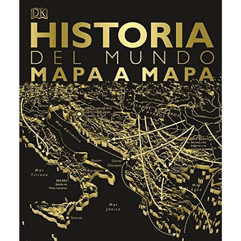 Historia Del Mundo Mapa A Mapa  	