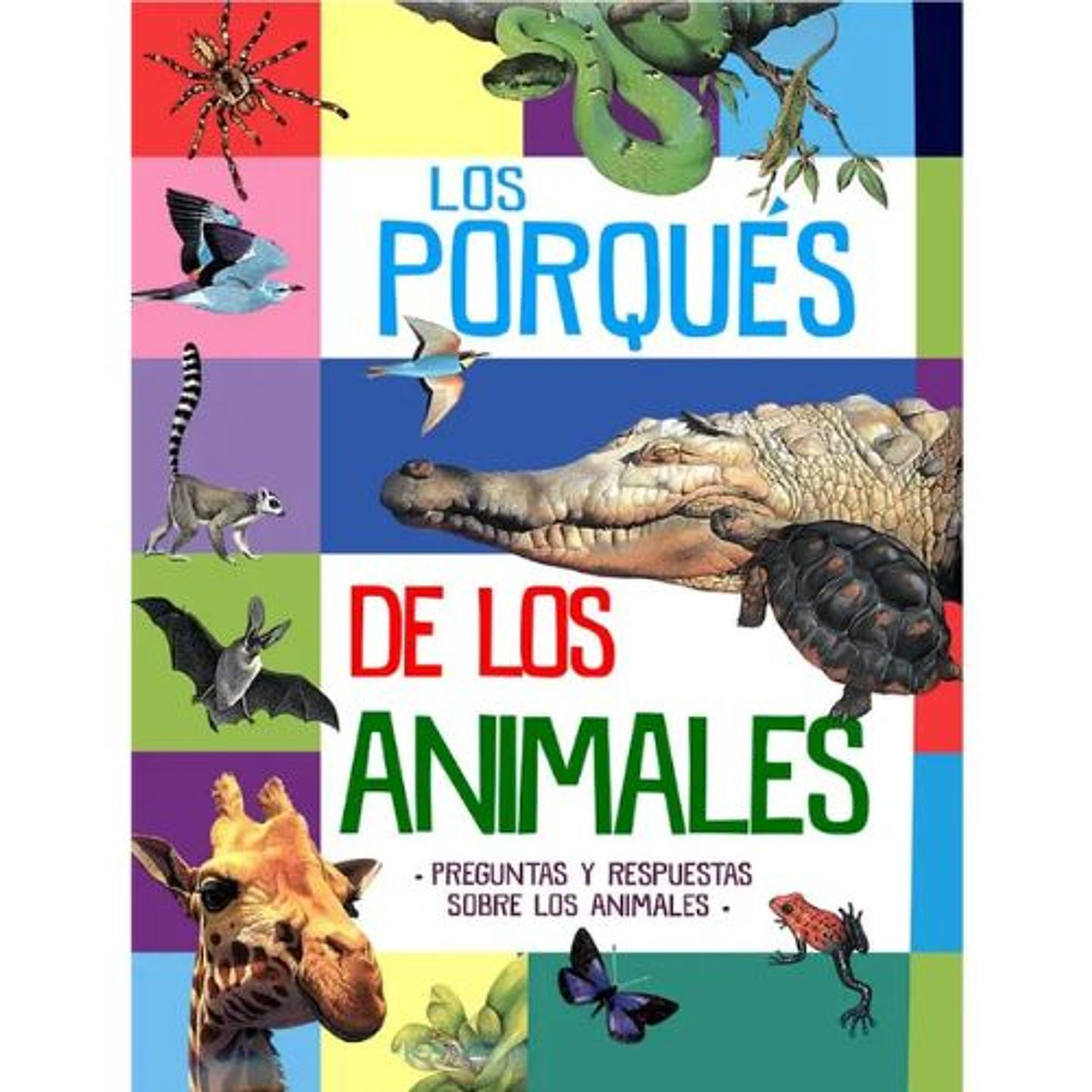 Mi Primera Biblioteca Los Porques De Los Animales 1