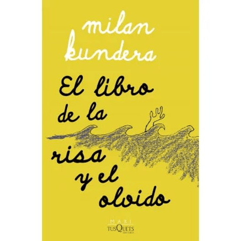 El Libro De La Risa Y El Olvido