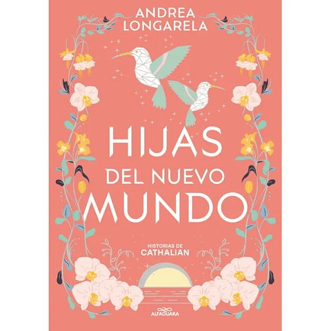 Hijas Del Nuevo Mundo (Historias De Cathalian 3)