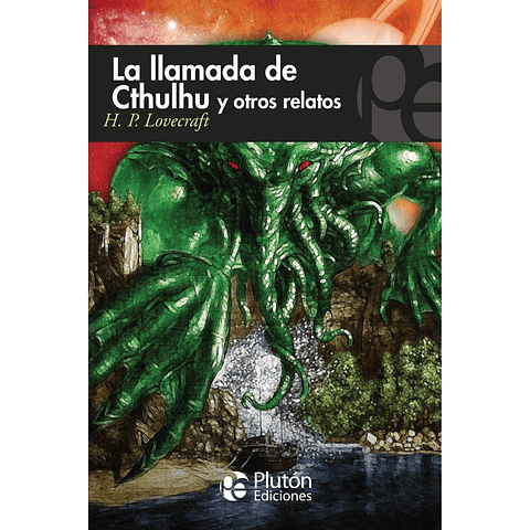 La Llamada De Cthulhu Y Otros Relatos
