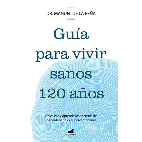 Guia Para Vivir Sanos 120 Años  