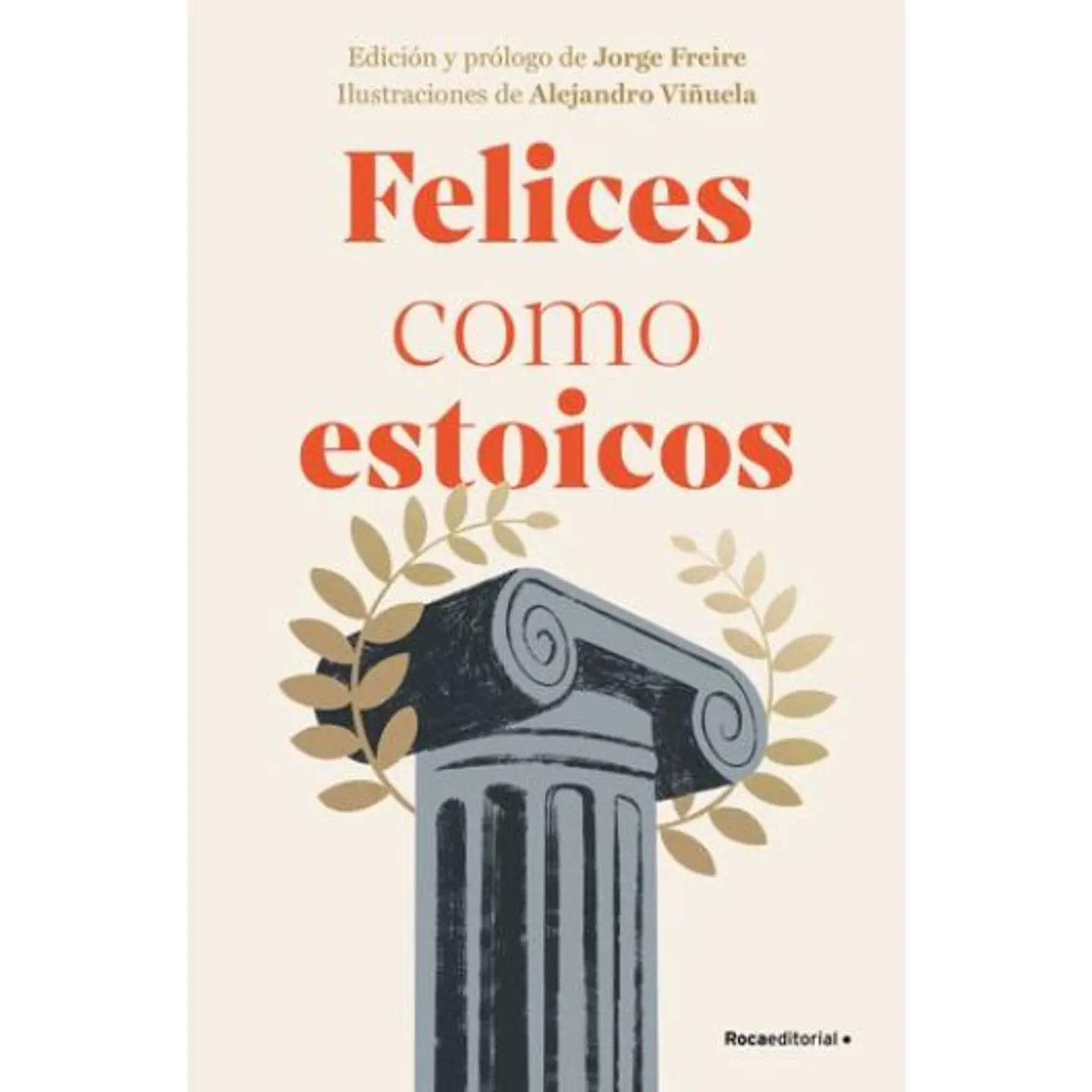 Felices Como Estoicos Edicion Ilustrada 1