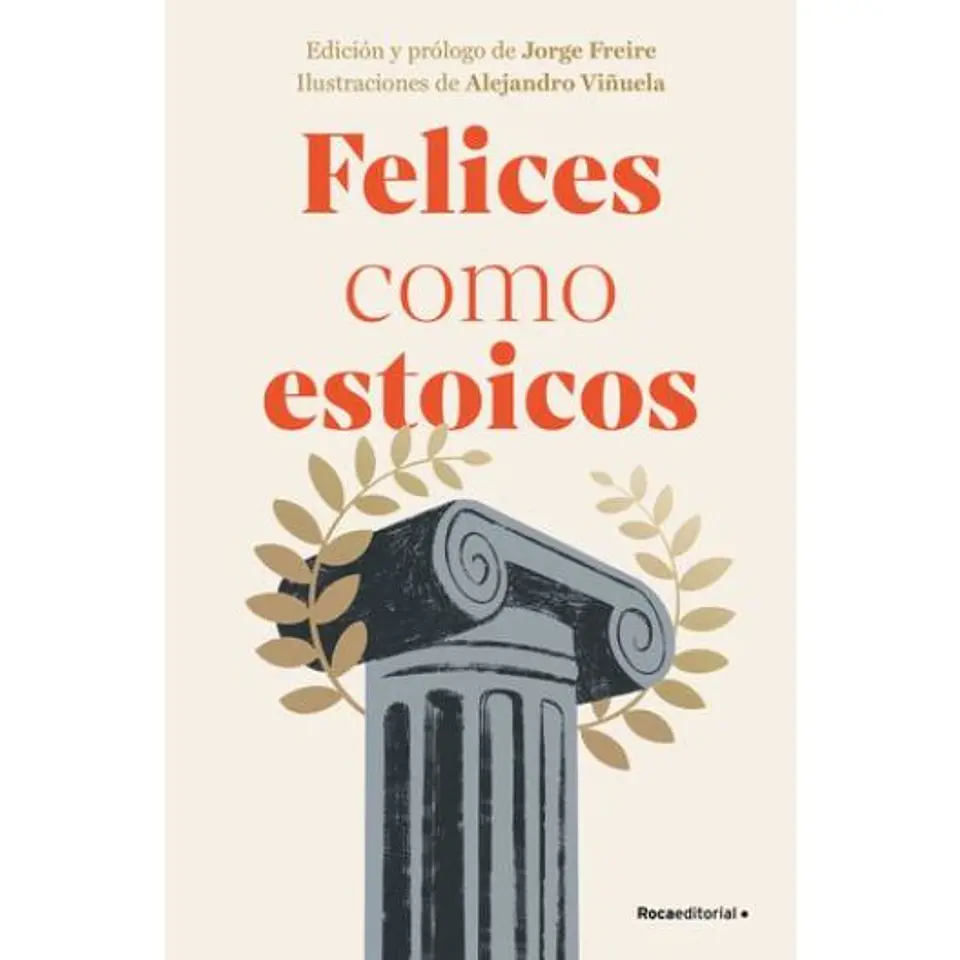 Felices Como Estoicos Edicion Ilustrada 1