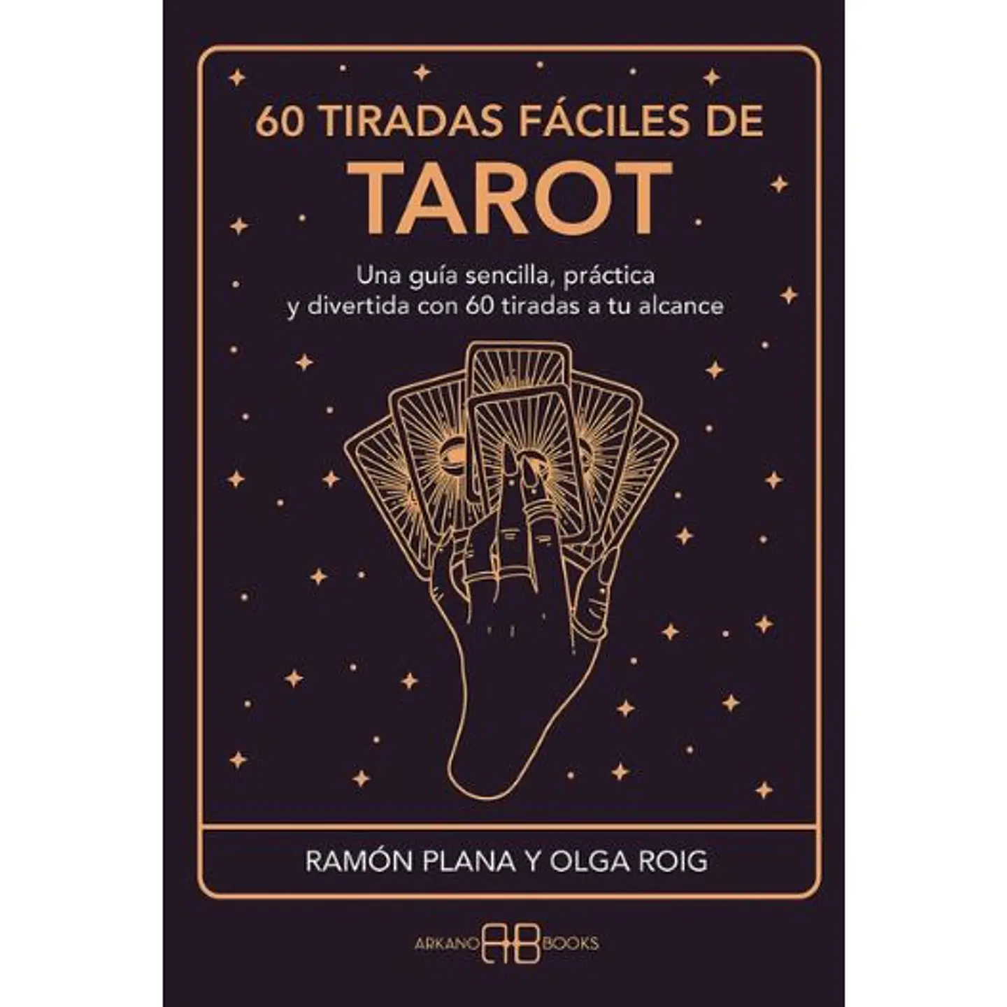 60 Tiradas Faciles De Tarot 1