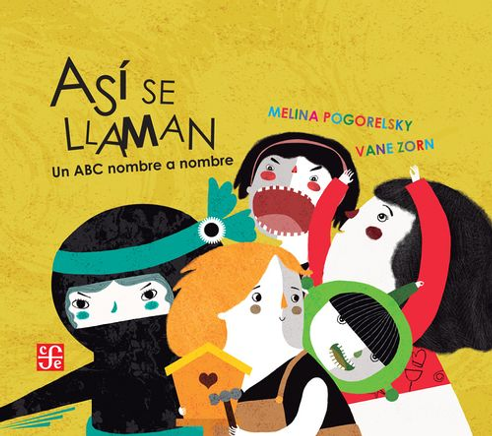 Asi Se Llaman. Un Abc Nombre A Nombre 1