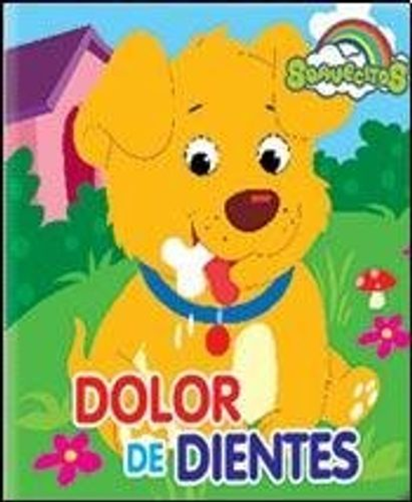 Dolor De Dientes (Suavecitos) 1