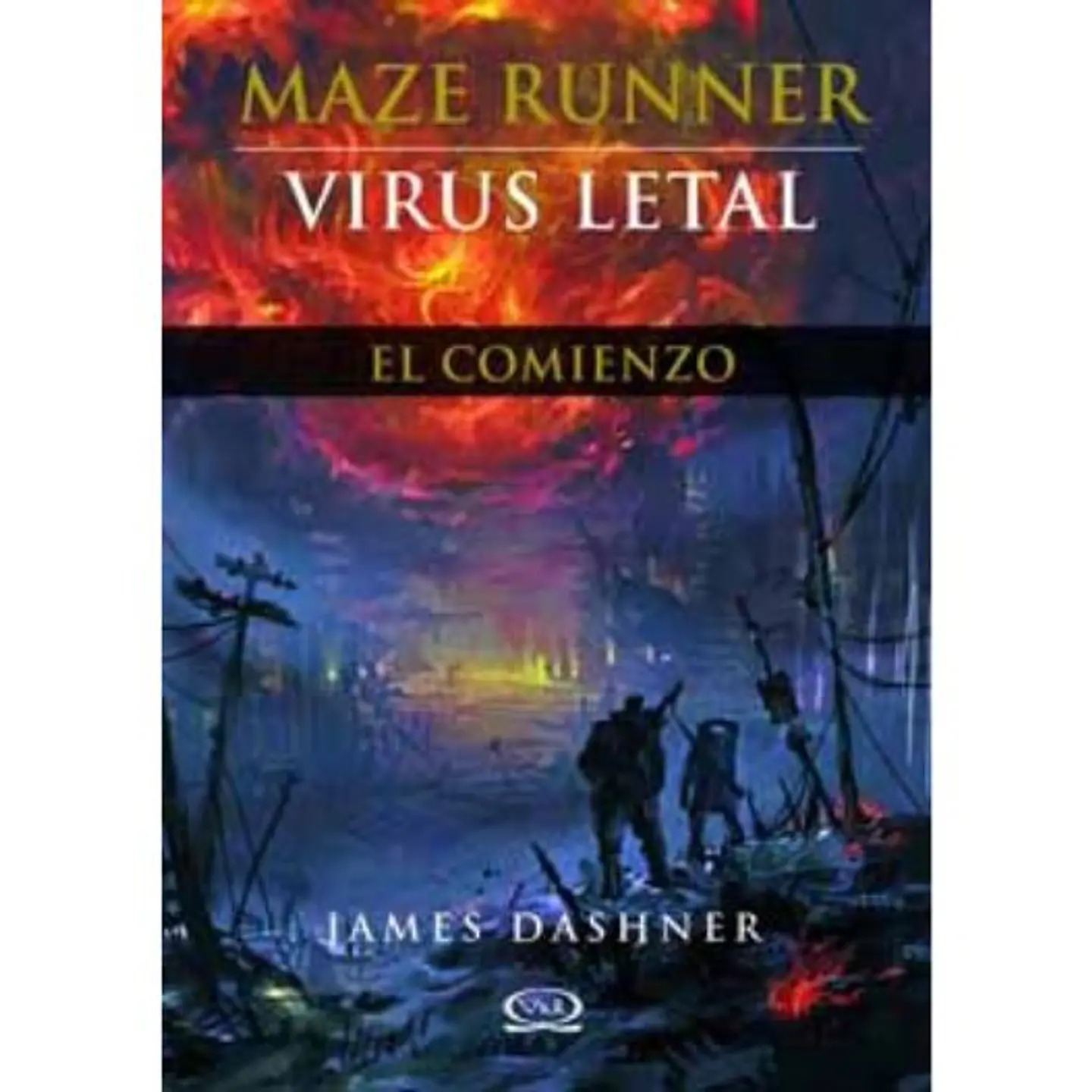 Precuela Maze Runner. Virus Letal  1