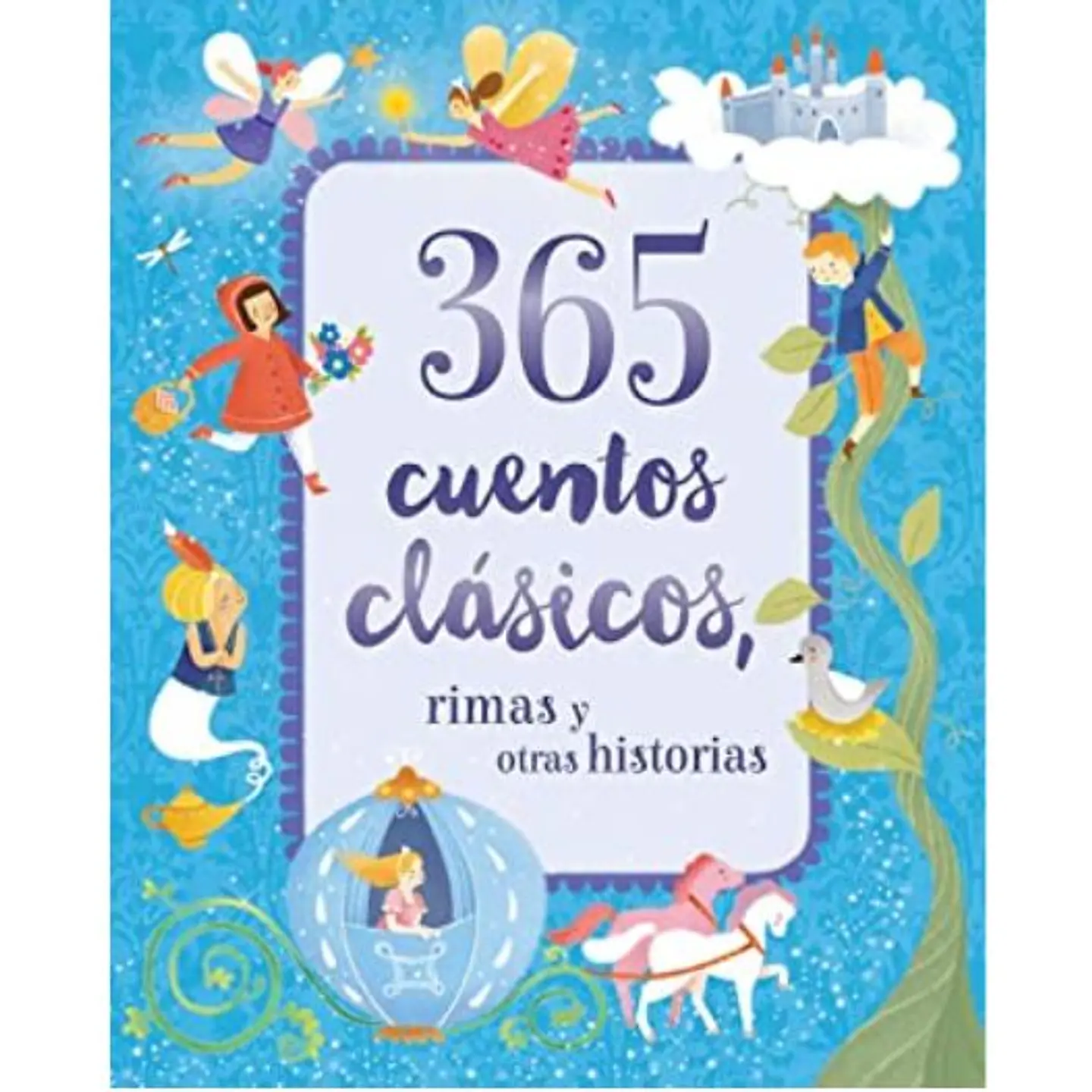 365 Cuentos Clasicos, Rimas Y Otras Historias 1