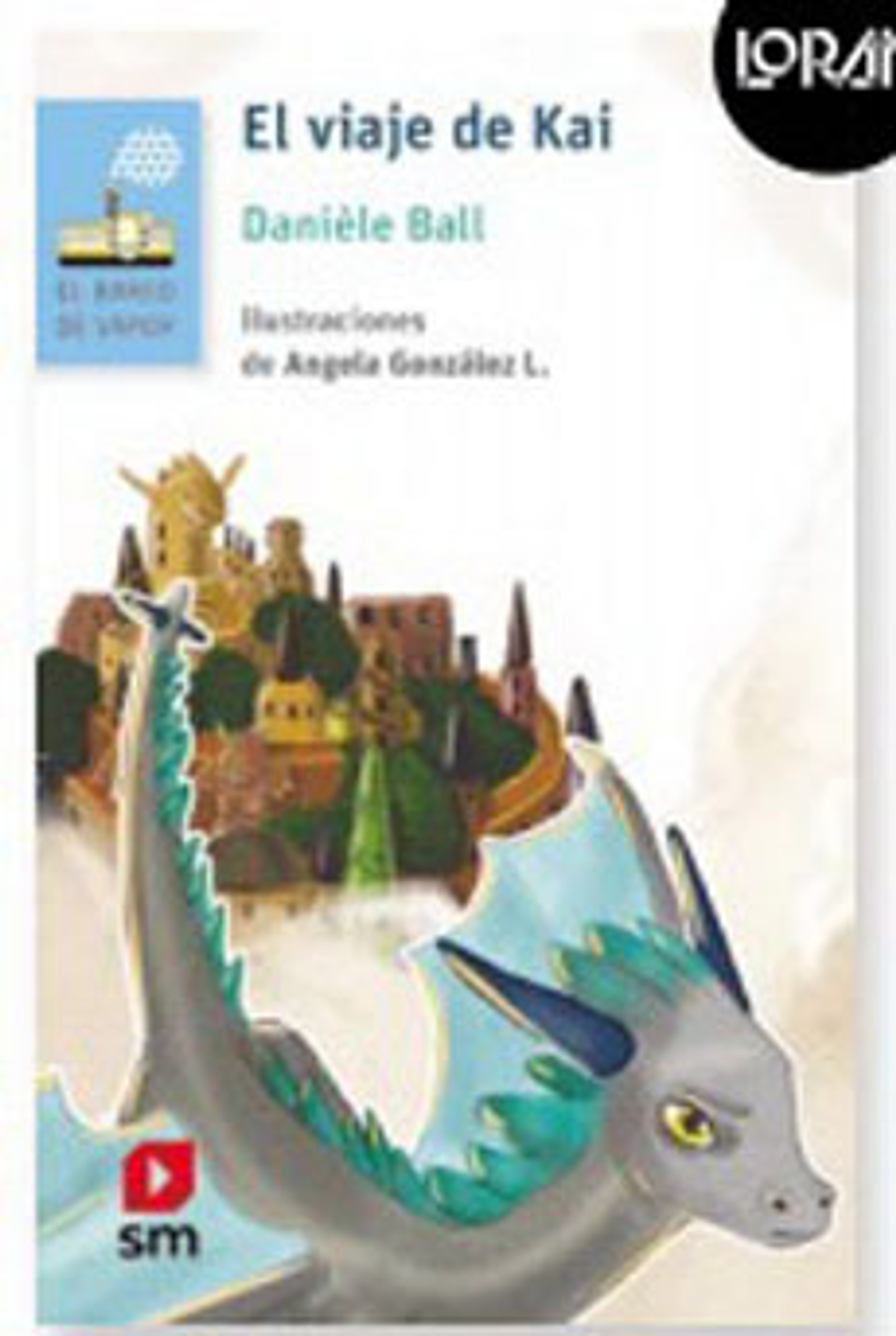 El Loran Viaje De Kai 1