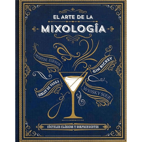 El Arte De La Mixologia 