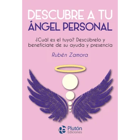 Descubre A Tu Angel Personal