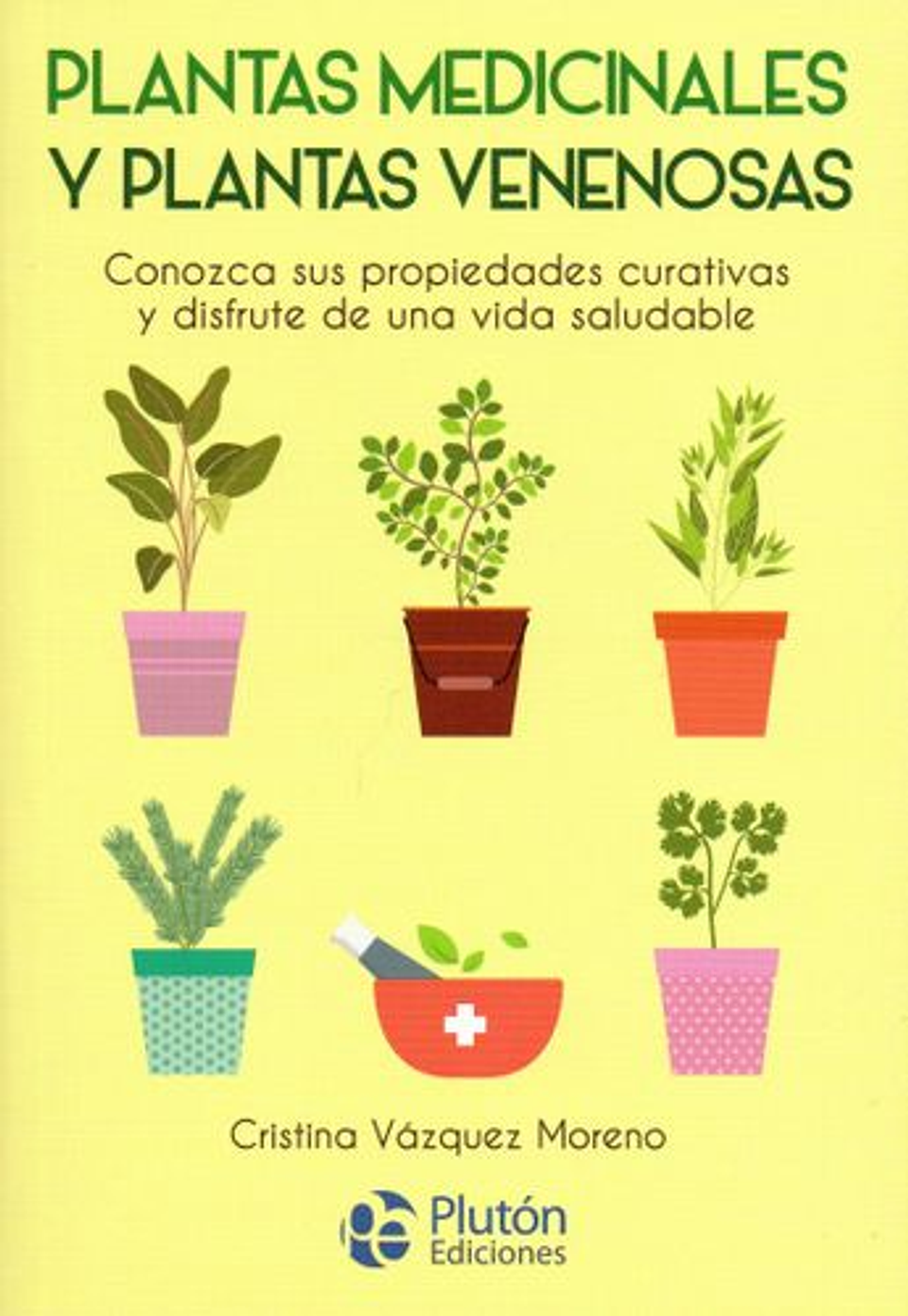 Plantas Medicinales Y Plantas Venenosas 1