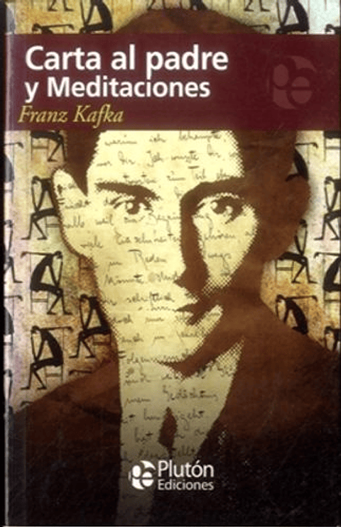 Carta Al Padre Y Meditaciones
