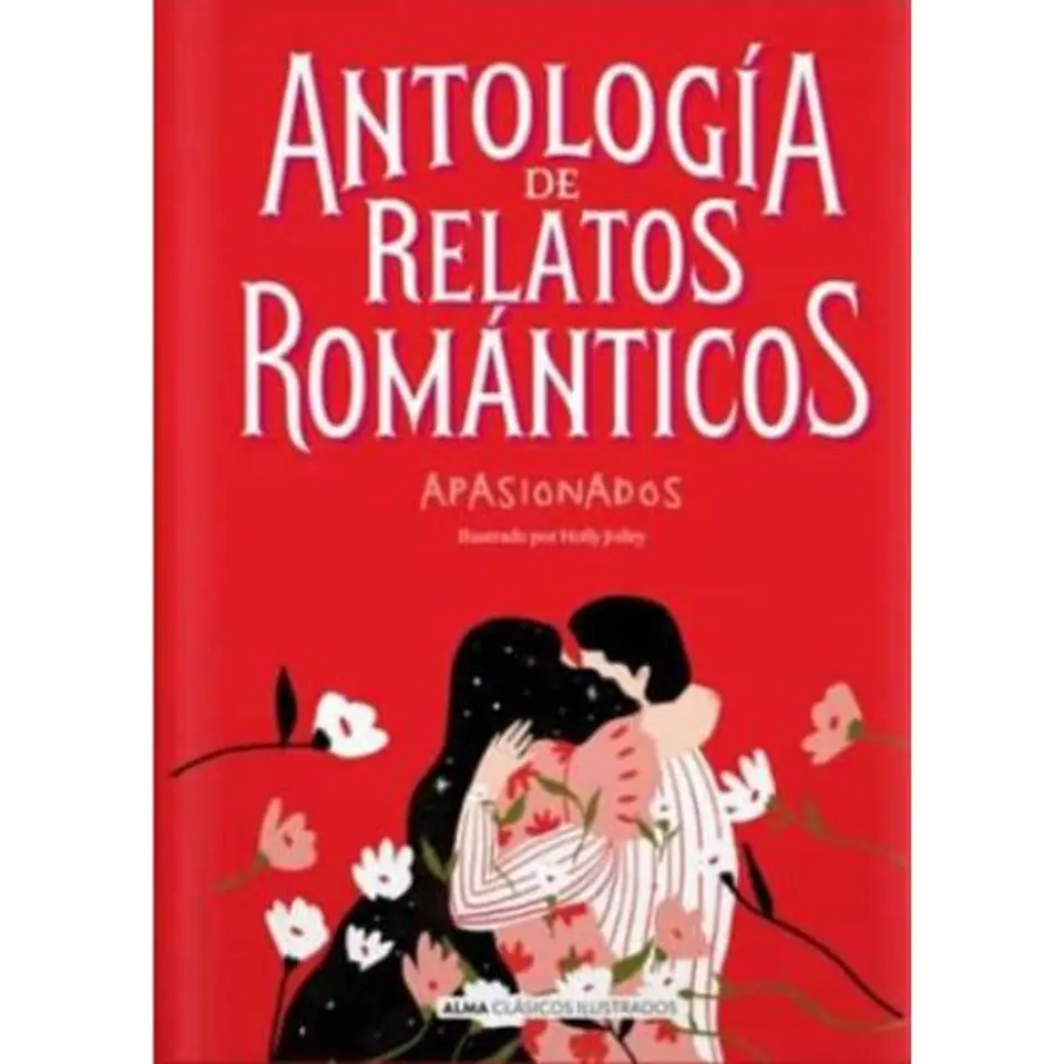Antologia De Relatos Romanticos Apasionados 1