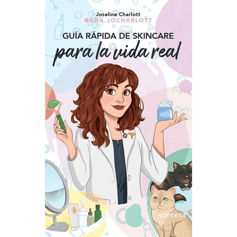 Guia Rapida De Skincare Para La Vida Real