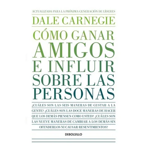 Como Ganar Amigos E Influir Sobre Las Personas 