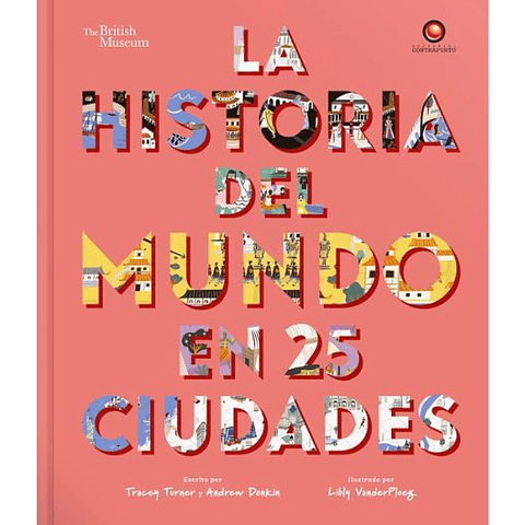 La Historia Del Mundo En 25 Ciudades