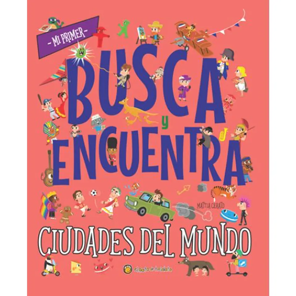 Mi Primer Busca Y Encuentra Ciudades Del Mundo 1