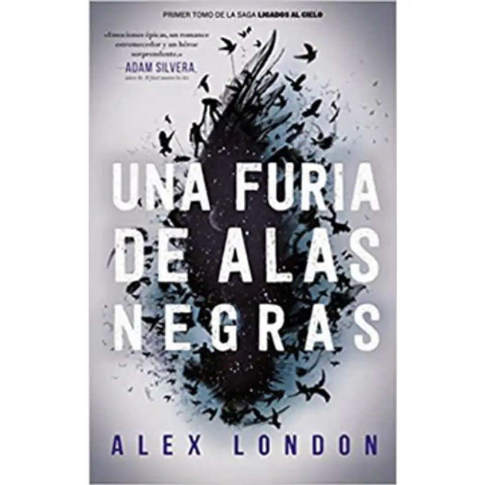 Una Furia De Alas Negras. Ligados Al Cielo 1 1