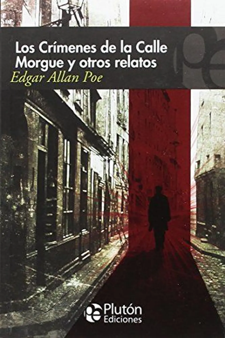 Los Crimenes De La Calle Morgue Y Otros Relatos 1
