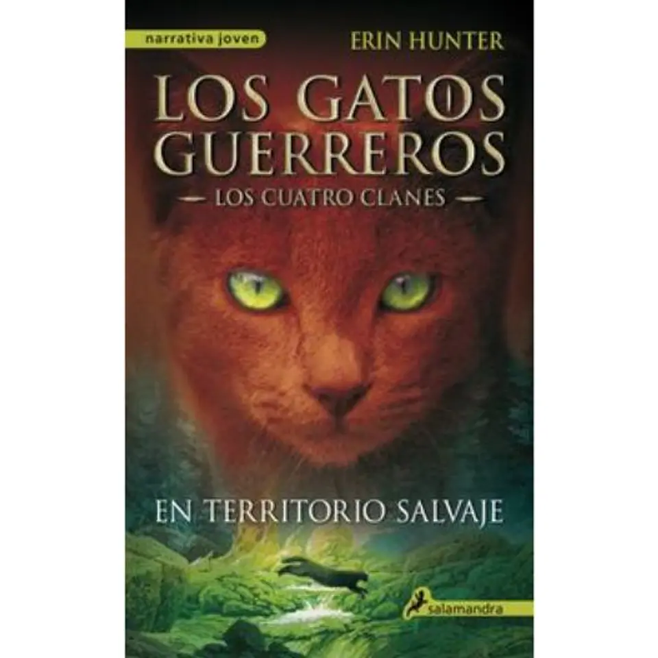 Los Gatos Guerreros1. Los Cuatro Clanes. En Territorio Salvaje 1