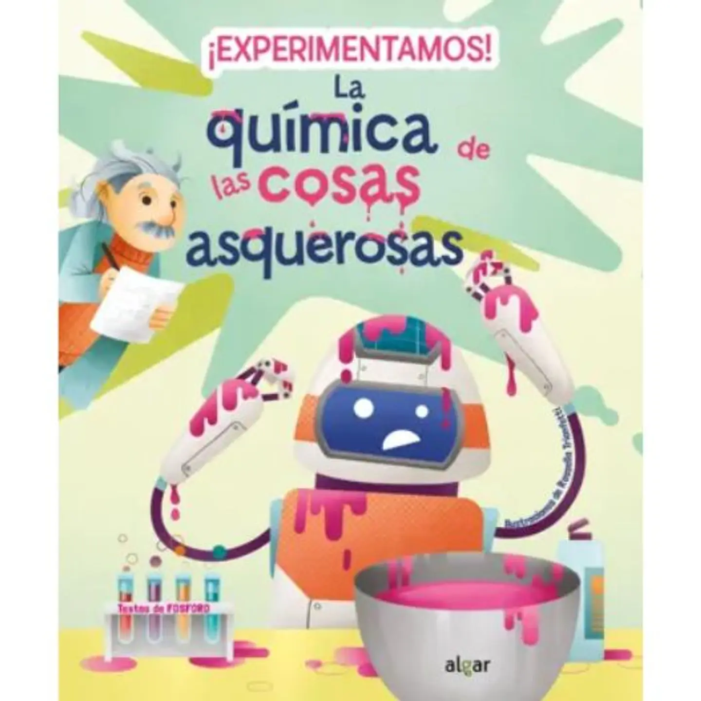 Experimentamos La Quimica De Las Cosas Asquerosas 1