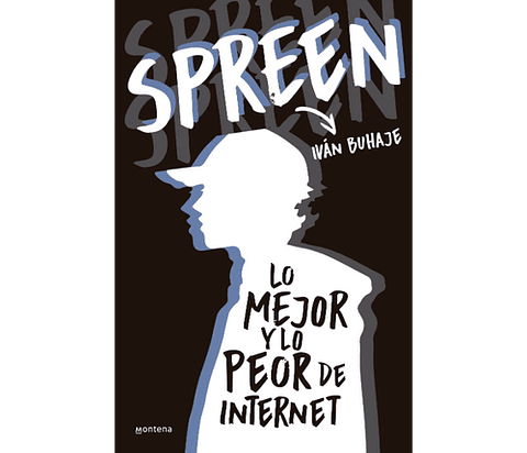 Spreen. Lo Mejor Y Lo Peor De Internet
