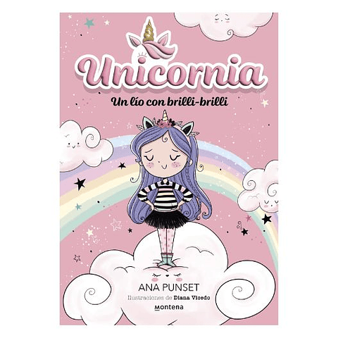  Unicornia 1. Un Lio Con Brilli-brilli