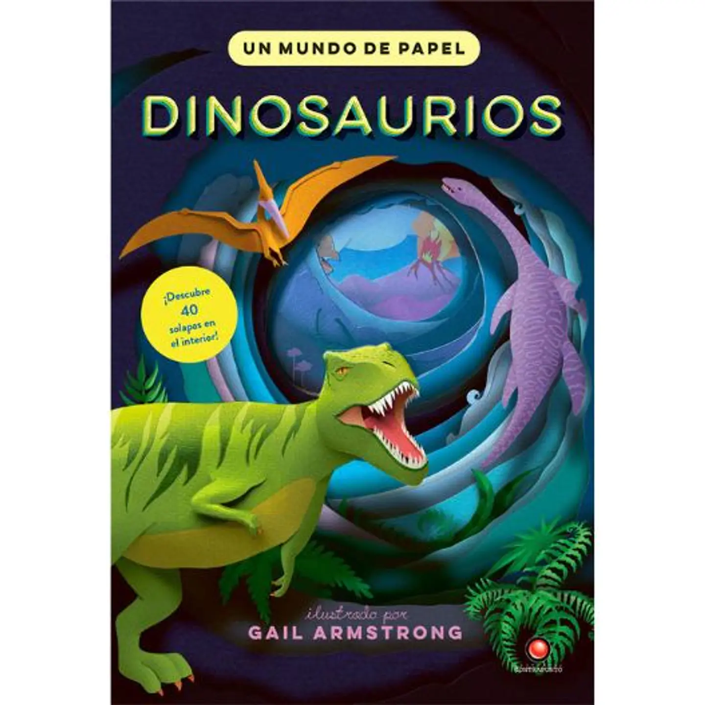 Un Mundo De Papel - Dinosaurios 1